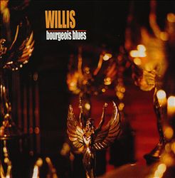 lataa albumi Willis - Bourgeois Blues