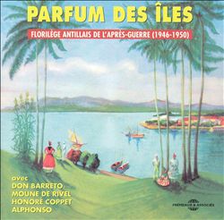 télécharger l'album Various - Parfum des Îles 1946 1950