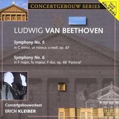 Ludwig van Beethoven: Symphony No. 5; Symphony No. 6
