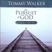 The Pursuit of God: Songs For a Thirsty Soul