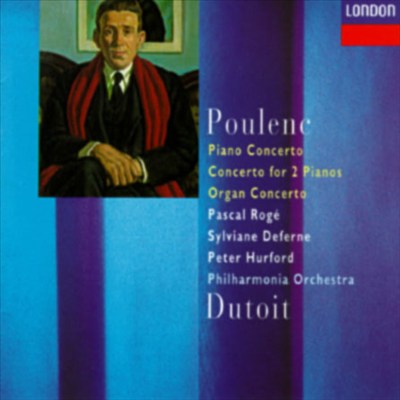 Poulenc: Piano & Organ Concertos