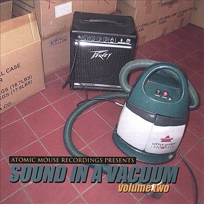 Atomic Mouse Recordings Presents: Sound in a Vacuum, Vol. 2