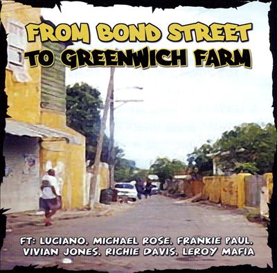 From Bond Street to Greenwich Farm