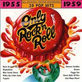 Only Rock 'N Roll 1955-1959: 20 Pop Hits