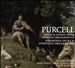 Purcell: Ayres & Songs from Orpheus Britannicus; Harmonia Sacra & Complete Organ Music