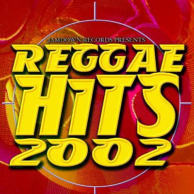 Reggae Hits 2002