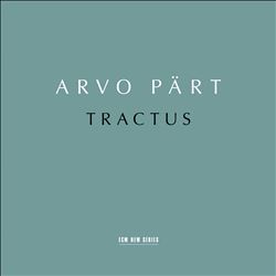 Arvo Pärt: Tractus