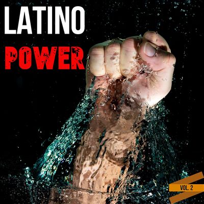 Latino Power, Vol. 2