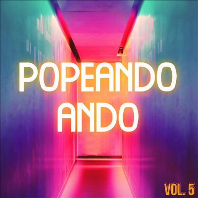 Popeando Ando, Vol. 5