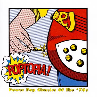Poptopia! 70's Power Pop Classics