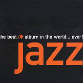 Best Jazz Album in the World Ever