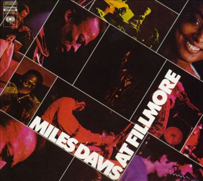 Miles Davis at Fillmore: Live at the Fillmore East
