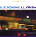 Blue Trombone