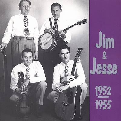 Jim & Jesse: 1952-1955