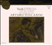 Arturo Toscanini Collection, Vol. 58: Giuseppe Verdi - Otello