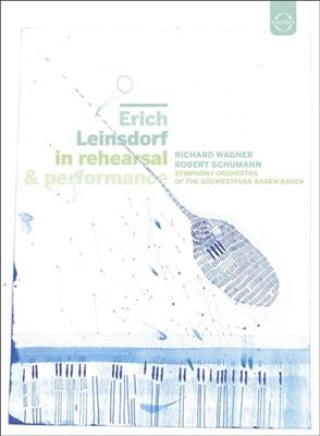 Erich Leinsdorf in Rehearsal & Performance: Wagner, Schumann [Video]