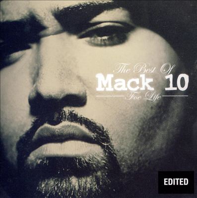 Foe Life: The Best of Mack 10
