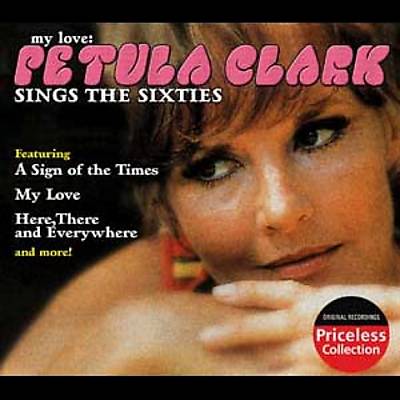 Petula Clark Sings the Sixties [Priceless Collection]