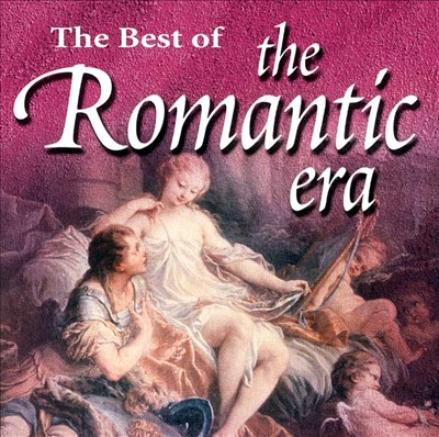 The Best of the Romantic Era