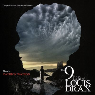 The 9th Life of Louis Drax [Original Motion Picture Soundtrack]