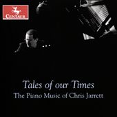 Tales of Our Times: The Piano Music of Chris Jarrett