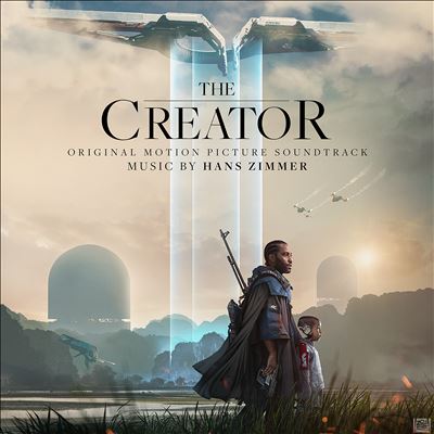 The Creator [Original Motion Picture Soundtrack]