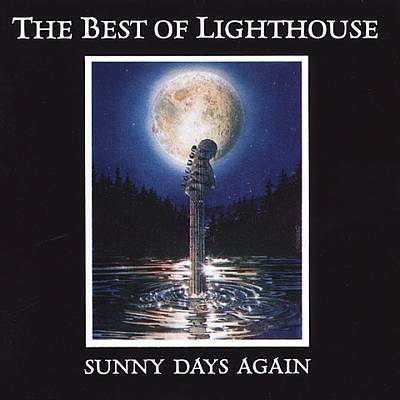 Sunny Days Again: The Best of Lighthouse