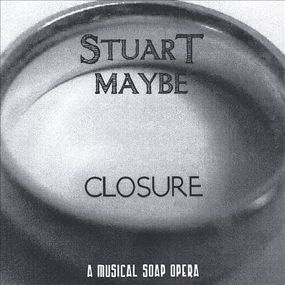 Closure (A Musical Soap Opera)
