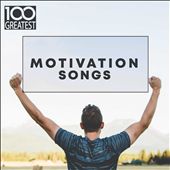 100 Greatest Motivation Songs