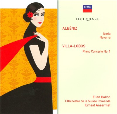 Albéniz: Iberia; Navarra; Villa-Lobos: Piano Concerto No. 1