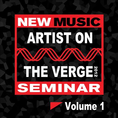 New Music Seminar: Artist on the Verge 2012, Vol. 1