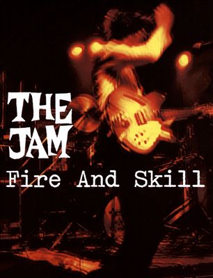 Fire and Skill: The Jam Live