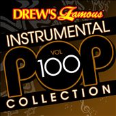 Drew's Famous Instrumental Pop Collection, Vol. 100