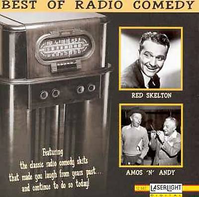 The Best of Radio Comedy: Red Skelton/Amos 'n Andy