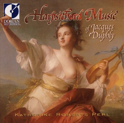 Harpsichord Music of Jacques Duphly