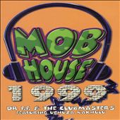 Mob House 1999