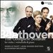 Beethoven: The Complete Sonatas for violin, violoncello & piano