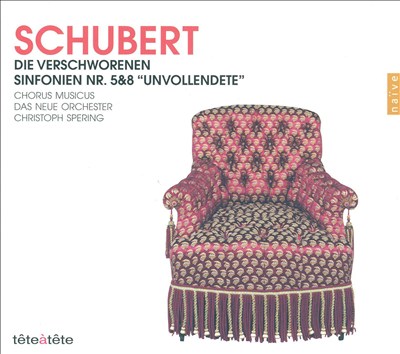 Schubert: Die Verschworenen; Sinfonien Nr. 5 & 8 "Unvollendete"