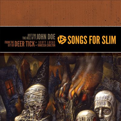 Songs for Slim: Just for the Hell of It/From the Git Go