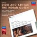 Purcell: Dido and Aeneas; The Indian Queen