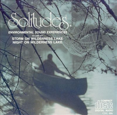 Solitudes 6: Storm on a Wilderness Lake/Night on a Wilderness Lake