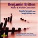 Britten: Piano & Violin Concertos