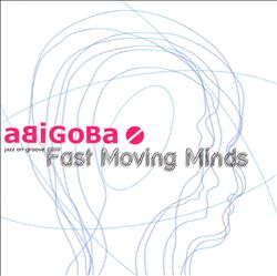 ladda ner album Abigoba - Fast Moving Minds