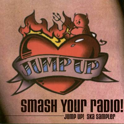 Smash Your Radio: Jump Up! Sampler