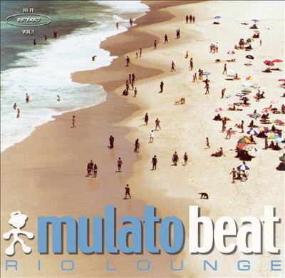 Mulato Beat: Rio Lounge