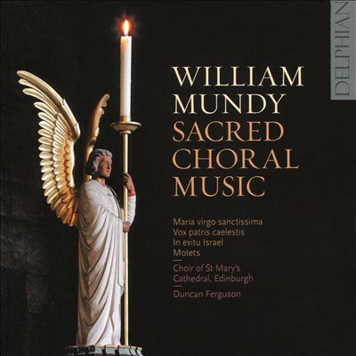 William Mundy: Sacred Choral Music