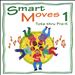 Smart Moves, Vol. 1: Tots Thru Pre-K