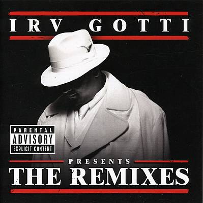 Irv Gotti Presents: The Remixes