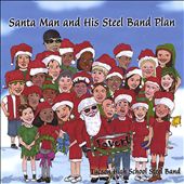 Santa Man and His Steel Band Plan