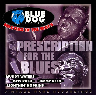 Masters of the Blues: Prescription for the Blues